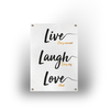 Tuinposter - Live Love Laugh - 100x70cm